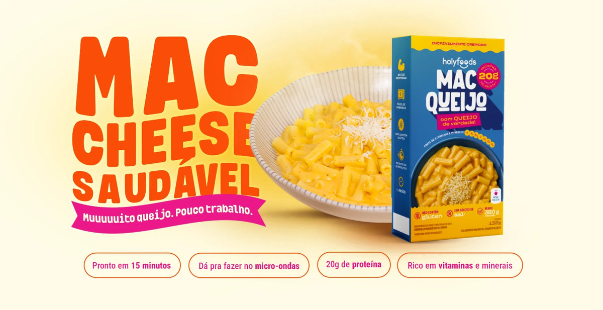 Mac Queijo HolyFoods: mac & cheese pronto em 15 minutos, com 20 g de proteína.
